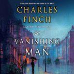 The Vanishing Man A Prequel to the Charles Lenox Series