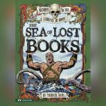 The Sea of Lost Books, Michael Dahl