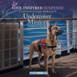 Undercover Mission, Sharon Dunn