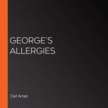 George's Allergies, Carl Amari