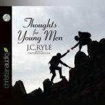 Thoughts for Young Men, J.C. Ryle