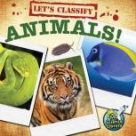 Let's Classify Animals!, Kelli L. Hicks