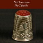 The Thimble, D H Lawrence
