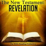 The New Testament: Revelation, Multiple Authors