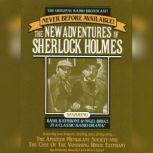 The Amateur Mendicant Society and Case of the Vanishing White Elephant The New Adventures of Sherlock Holmes, Episode #5, Anthony Boucher