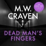Dead Mans Fingers, M. W. Craven