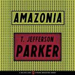 Amazonia, T. Jefferson Parker