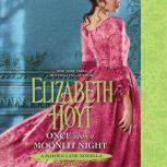 Once Upon a Moonlit Night A Maiden Lane Novella, Elizabeth Hoyt