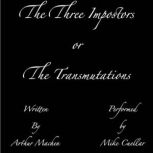 The Three Impostors, or, The Transmutations, Arthur Machen