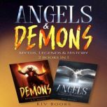 Angels & Demons Myths, Legends & History 2 books in 1, KIV Books