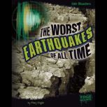 The Worst Earthquakes of All Time, Mary Englar