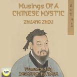 Musings of a Chinese Mystic, Zhuang Zhou