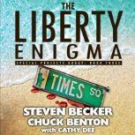 The Liberty Enigma