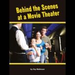 Behind the Scenes at a Movie Theater Voices Leveled Library Readers, Fay Robinson
