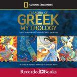 Treasury of Greek Mythology Classic Stories of God, Goddesses, Heroes & Monsters, Donna Jo Napoli