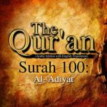 The Qur'an: Surah 100 Al-'Adiyat, One Media iP
