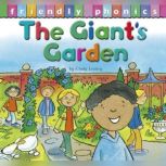 The Giant'S Garden, Cindy Leaney