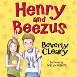 Henry and Beezus, Beverly Cleary
