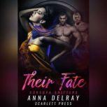 Their Fate, Anna DelRay
