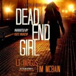 Dead End Girl, L.T. Vargus