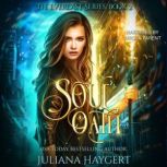 Soul Oath, Juliana Haygert