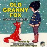 Old Granny Fox, Thornton Burgess