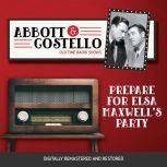 Abbott and Costello: Prepare for Elsa Maxwell's Party, John Grant