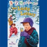 A to Z Mysteries: The Lucky Lottery, Ron Roy