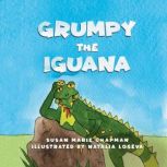 Grumpy the Iguana, Susan Chapman