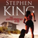 The Gingerbread Girl, Stephen King