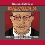 Malcolm X A Graphic Biography, Andrew Helfer