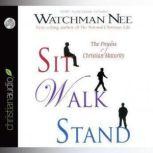 Sit Walk Stand The Process of Christian Maturity