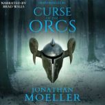 Dragonskull: Curse of the Orcs, Jonathan Moeller