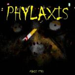 Phylaxis, Mace Styx