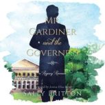 Mr. Gardiner and the Governess A Regency Romance, Sally Britton