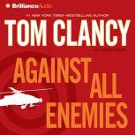 Against All Enemies, Tom Clancy