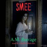 Smee, A. M. Burrage
