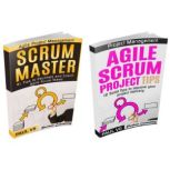 Scrum Master Box Set: 21 Tips to Coach and Facilitate & 12 Solid Tips for Project Delivery, Paul VII