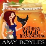 Southern Magic Thanksgiving, Amy Boyles