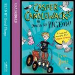 Casper Candlewacks in Death by Pigeon!, Ivan Brett