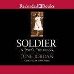 Soldier A Poet's Childhood, June Jordan