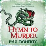 Hymn to Murder (Hugh Corbett 21), Paul Doherty