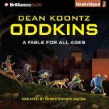Oddkins A Fable for All Ages, Dean Koontz