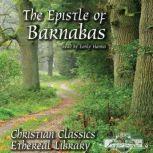 The Epistle of Barnabas, Various Authors