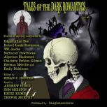 Tales of the Dark Romantics, Edgar Allan Poe