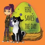 Fifo Saves the Day, Megan Preston Meyer
