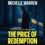 A New Kind of Zeal 2 The Price of Redemption, Michelle Warren