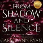 From Shadow and Silence, Carrie Ann Ryan