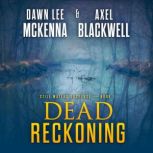 Dead Reckoning The Still Waters Suspense Series Book 1, Dawn Lee McKenna