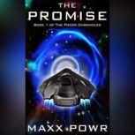 The Promise, Maxx Powr